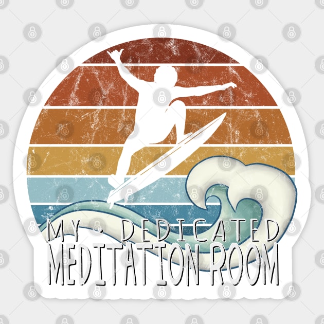 My Dedicated Meditation Room Green Wave Pipeline Surfer Sticker by SkizzenMonster